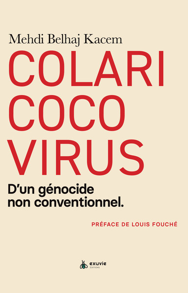 COLARICOCOVIRUS : D´UN GENOCIDE NON CONVENTIONNEL