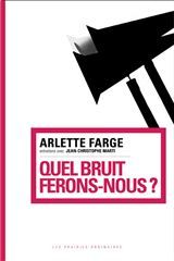 QUEL BRUIT FERONS-NOUS?
