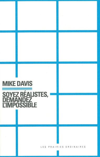 SOYEZ REALISTES,DEMANDEZ L´IMPOSSIBLE