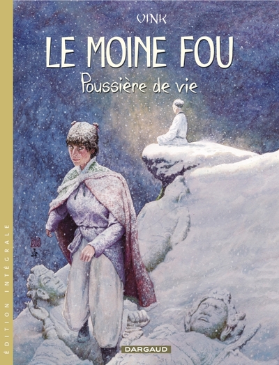 MOINE FOU (INTEGRALE) T2 POUSSIERE DE VIE