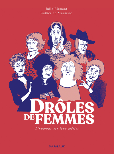 DROLES DE FEMMES - TOME 0 - DROLES DE FEMMES