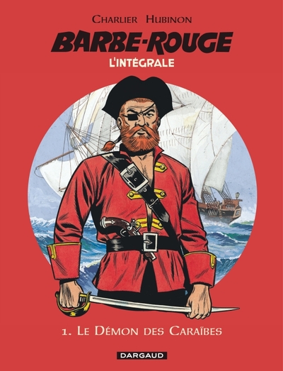 BARBE ROUGE (INTEGRALE) T1 INTEGRALE BARBE ROUGE T1 LE DEMON DES CARAIBES