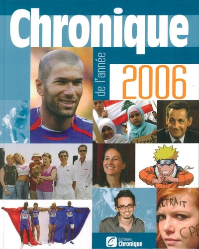 CHRONIQUE DE L'ANNEE 2006