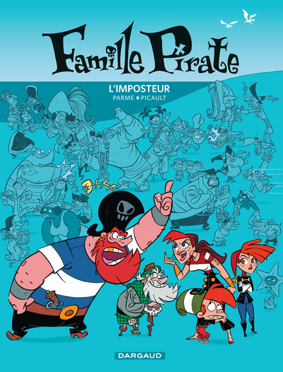 FAMILLE PIRATE T2 L´IMPOSTEUR