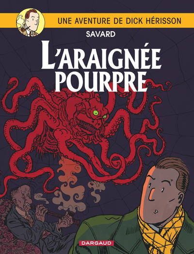 DICK HERISSON T11 L´ARAIGNEE POURPRE NOUVELLE EDITION