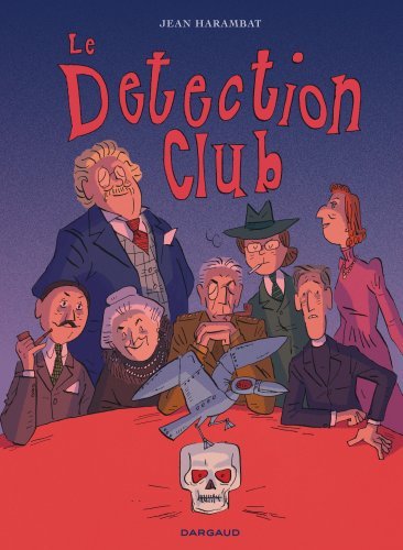 DETECTION CLUB - TOME 0 - LE DETECTION CLUB