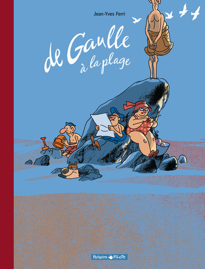 DE GAULLE DE GAULLE A LA PLAGE