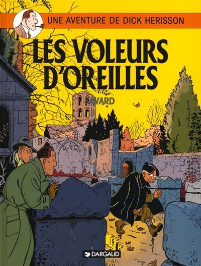 DICK HERISSON T2 VOLEURS D'OREILLES (LES)