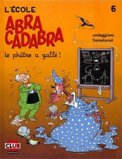 ECOLE ABRACADABRA (L') T6 PHILTRE A GAFFE (LE) !