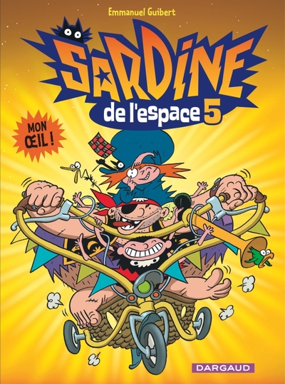 SARDINE DE L´ESPACE T5 MON OEIL !