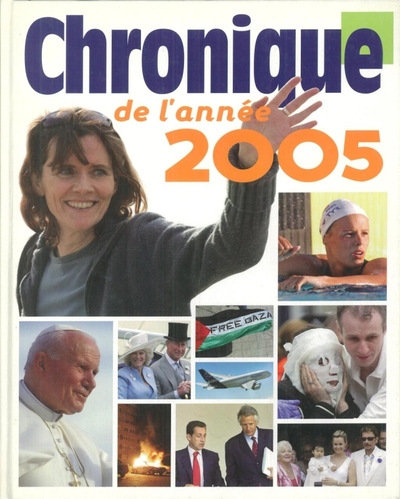 CHRONIQUE DE L´ANNEE 2005