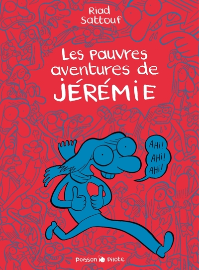 PAUVRES AVENTURES DE JEREMIE - INTEGRALE