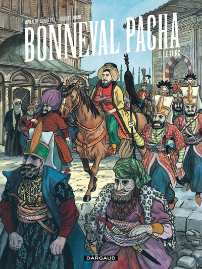 BONNEVAL PACHA T3  LE TURC (3/3)