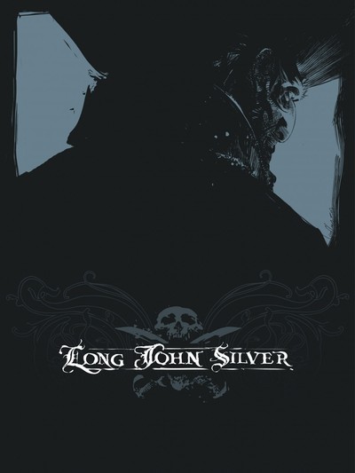 LONG JOHN SILVER INTEGRALE  - TOME 1