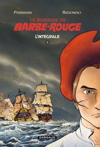 JEUNESSE DE BARBE-ROUGE INT - JEUNESSE DE BARBE-ROUGE INTEGRALE TOME 1