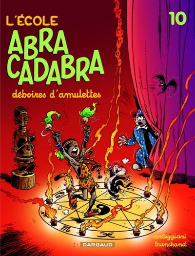 ECOLE ABRACADABRA (L') T10 DEBOIRES D'AMULETTES