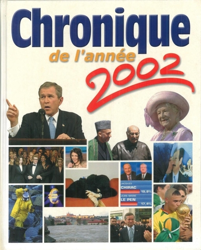 CHRONIQUE DE L´ANNEE 2002