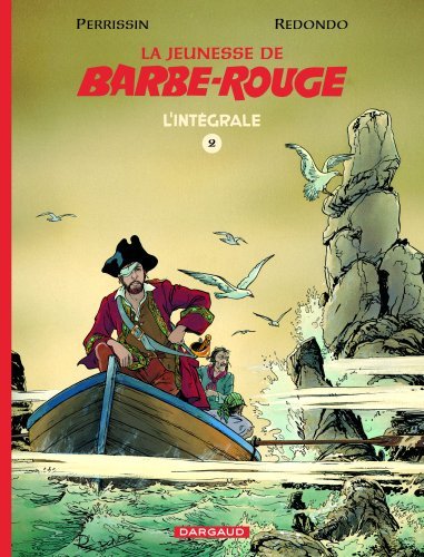 JEUNESSE DE BARBE-ROUGE INTEGRALE - TOME 2