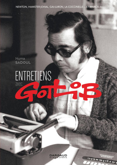 ENTRETIENS AVEC GOTLIB - TOME 0 - ENTRETIENS AVEC GOTLIB - ENTRETIEN AVEC GOTLIB