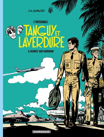 TANGUY ET LAVERDURE (INTEGRALE T5 INTEGRALE TANGUY & LAVERDURE T5 : MENACE SUR MURUROA