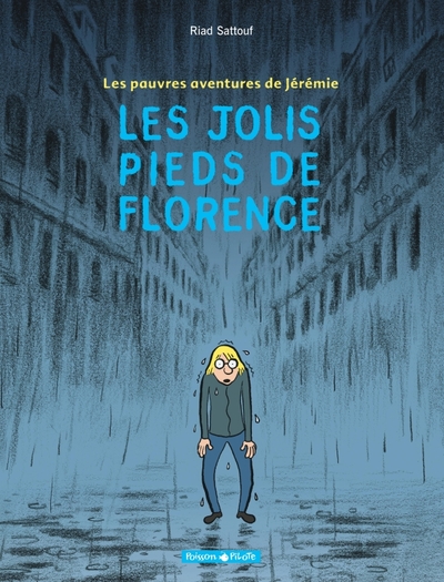 PAUVRES AVENTURES DE JEREMIE T1 JOLIS PIEDS DE FLORENCE (LES)