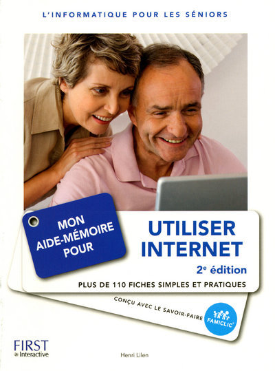 MON AIDE-MEMOIRE POUR UTILISER INTERNET 2ED