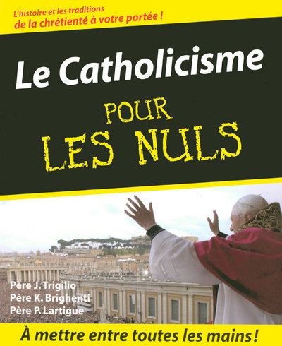 CATHOLICISME POUR LES NULS