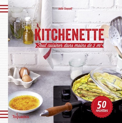KITCHENETTE - TOUT CUISINER DANS MOINS DE 5M2