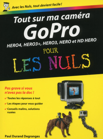TOUT SUR MA CAMERA GOPRO POUR LES NULS
