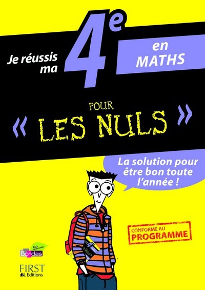 JE REUSSIS MA 4EME EN MATHS POUR LES NULS