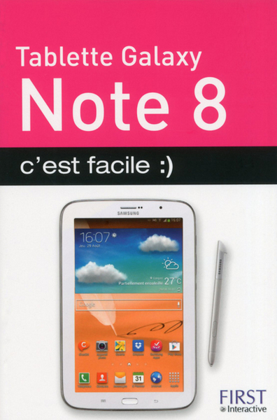 TABLETTE GALAXY NOTE 8  C´EST FACILE