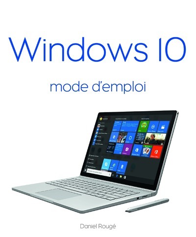 WINDOWS 10 MODE D´EMPLOI
