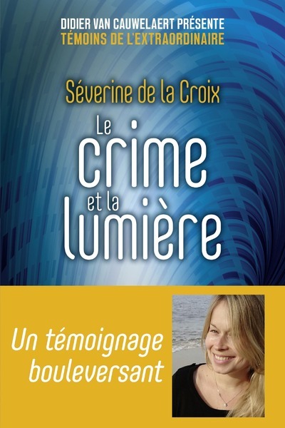 CRIME ET LA LUMIERE