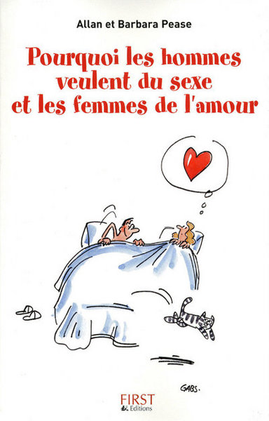POURQUOI LES HOMMES VEULENT DU SEXE ET LES FEMMES DE L´AMOUR