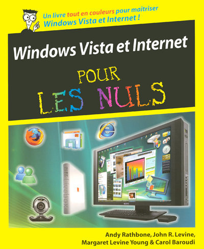WINDOWS VISTA ET INTERNET POUR LES NULS ED COULEURS