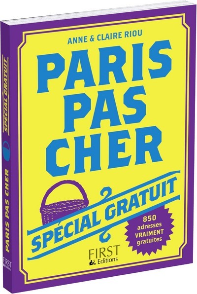 PARIS PAS CHER 2013 - SPECIAL GRATUIT