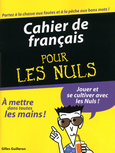 CAHIER DE FRANCAIS POUR LES NULS