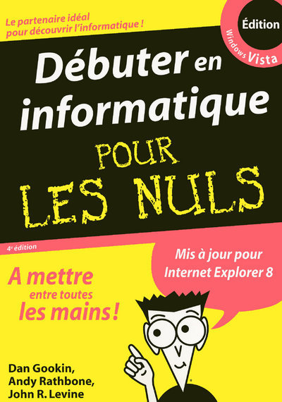 DEBUTER EN INFORMATIQUE 4ED VISTA MEGAPOCHE POUR LES NULS