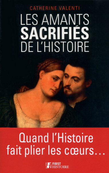 AMANTS SACRIFIES DE L´HISTOIRE