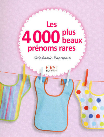 4000 PLUS BEAUX PRENOMS RARES