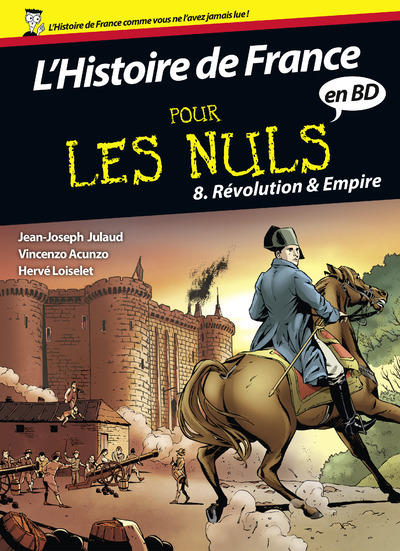 HISTOIRE DE FRANCE EN BD POUR LES NULS - TOME 8