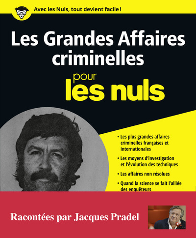 GRANDES AFFAIRES CRIMINELLES POUR LES NULS