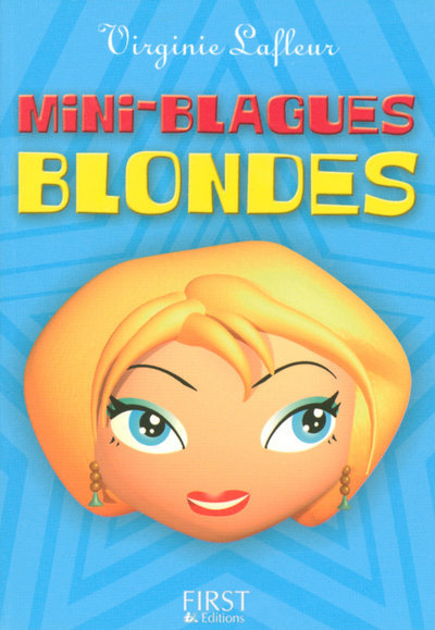 PETIT LIVRE DE MINI-BLAGUES BLONDES