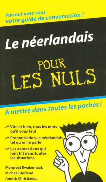 NEERLANDAIS POUR LES NULS VOTRE GUIDE DE CONVERSATION