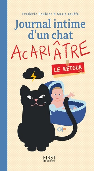 JOURNAL INTIME D´UN CHAT ACARIATRE - LE RETOUR