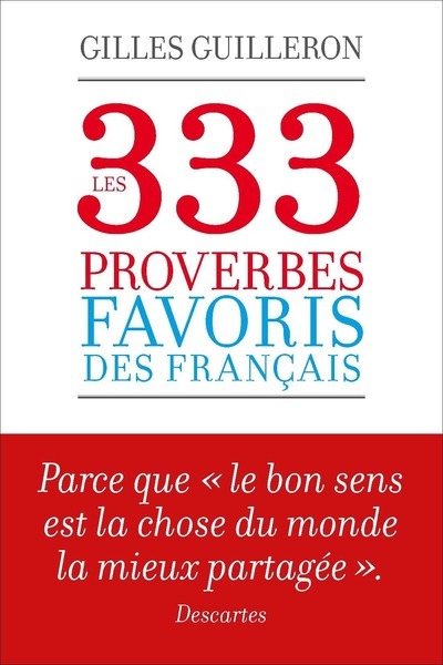 333 PROVERBES FAVORIS DES FRANCAIS