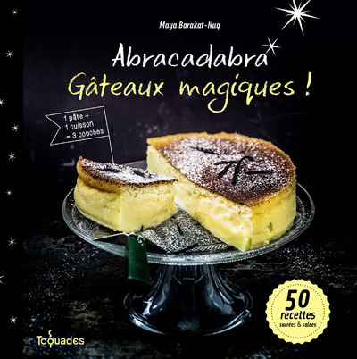 ABRACADABRA, GATEAUX MAGIQUES !