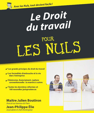 DROIT DU TRAVAIL POUR LES NULS, 3E