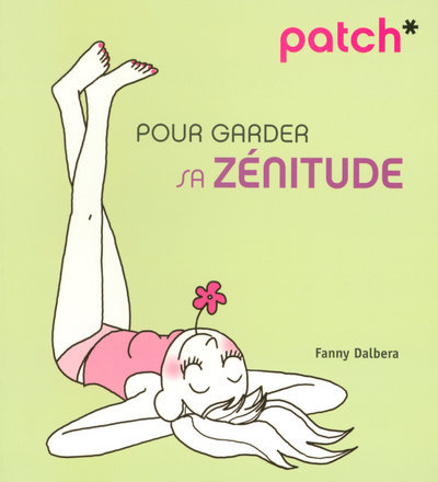 PATCH POUR GARDER SA ZENITUDE