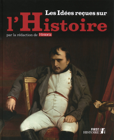 IDEES RECUES SUR L´HISTOIRE